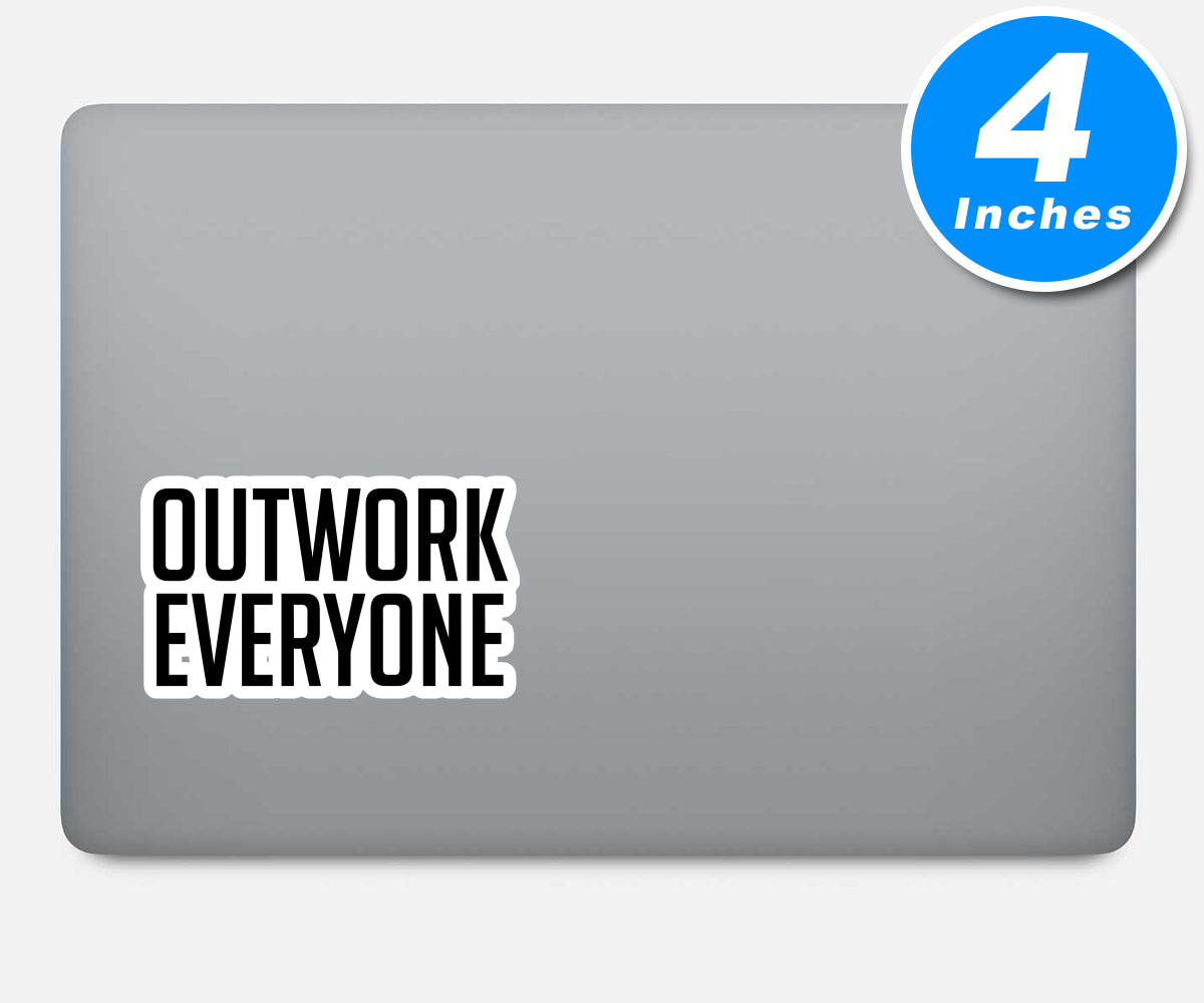 Outwork Everyone Vinyl Stickers