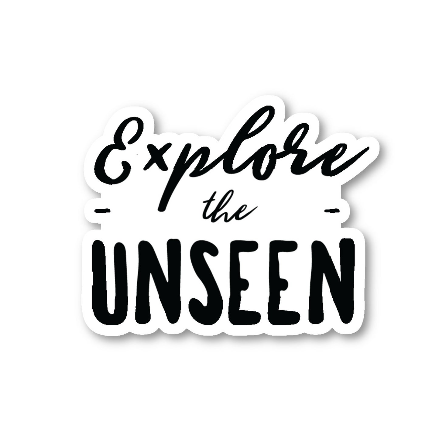 Explore The Unseen Vinyl Sticker