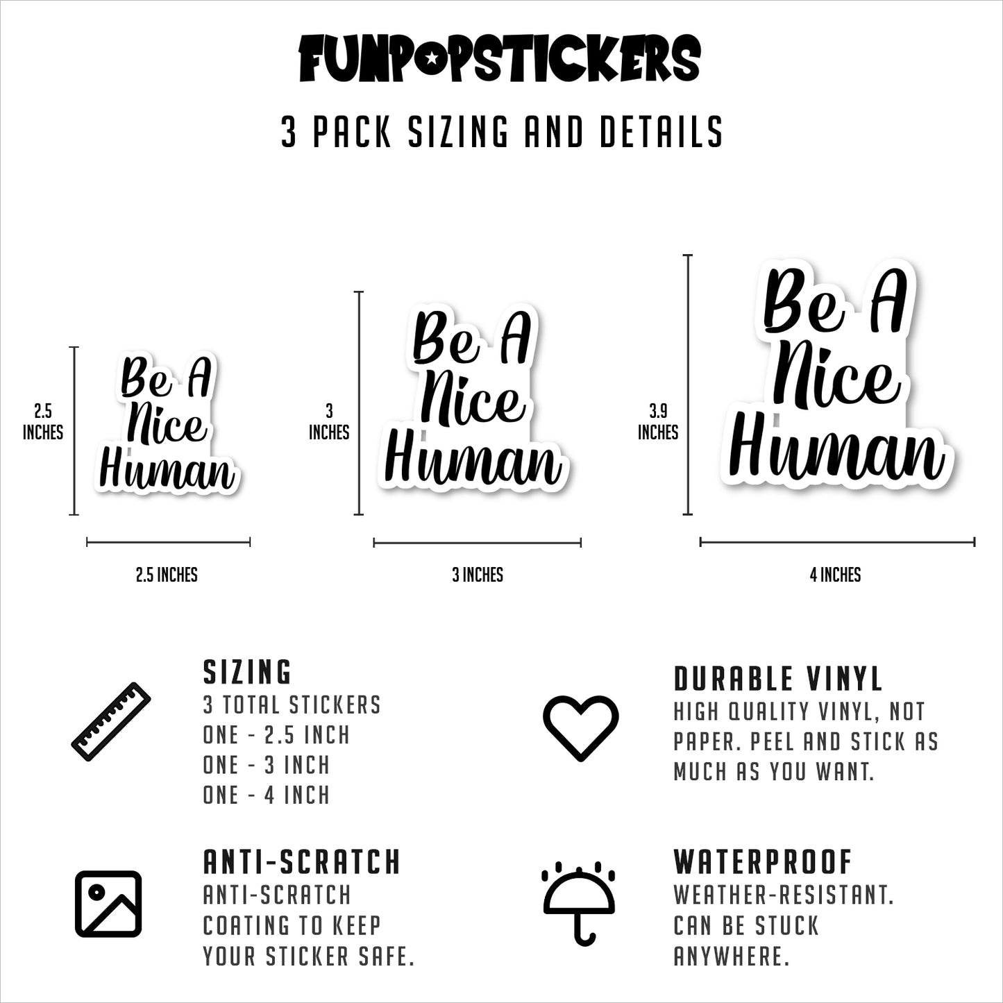 Be A Nice Human Vinyl Stickers