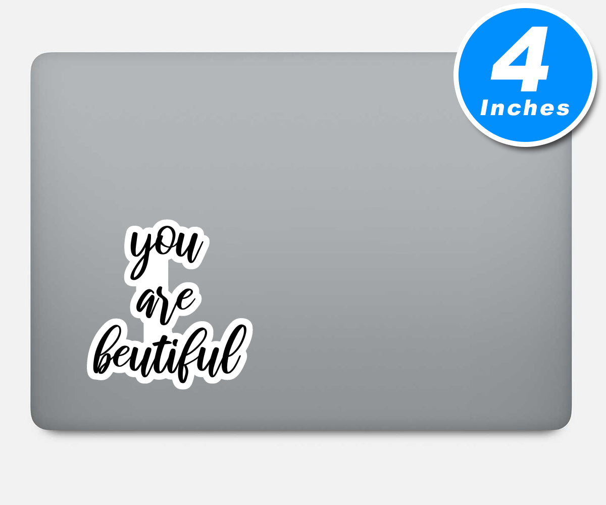 You Are Beautiful Vinyl Stickers