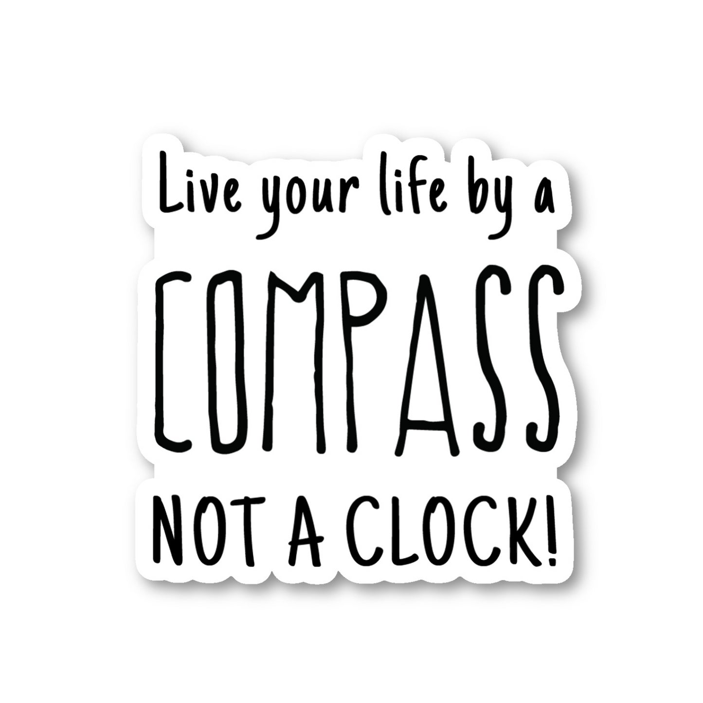 Live Your Life By A Compass Vinyl Sticker