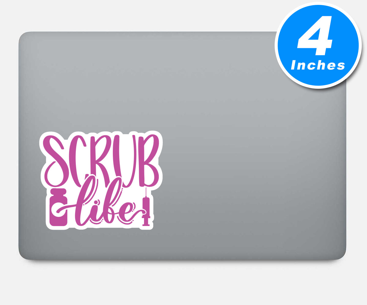 Nurse Scrub Life Vinyl Stickers