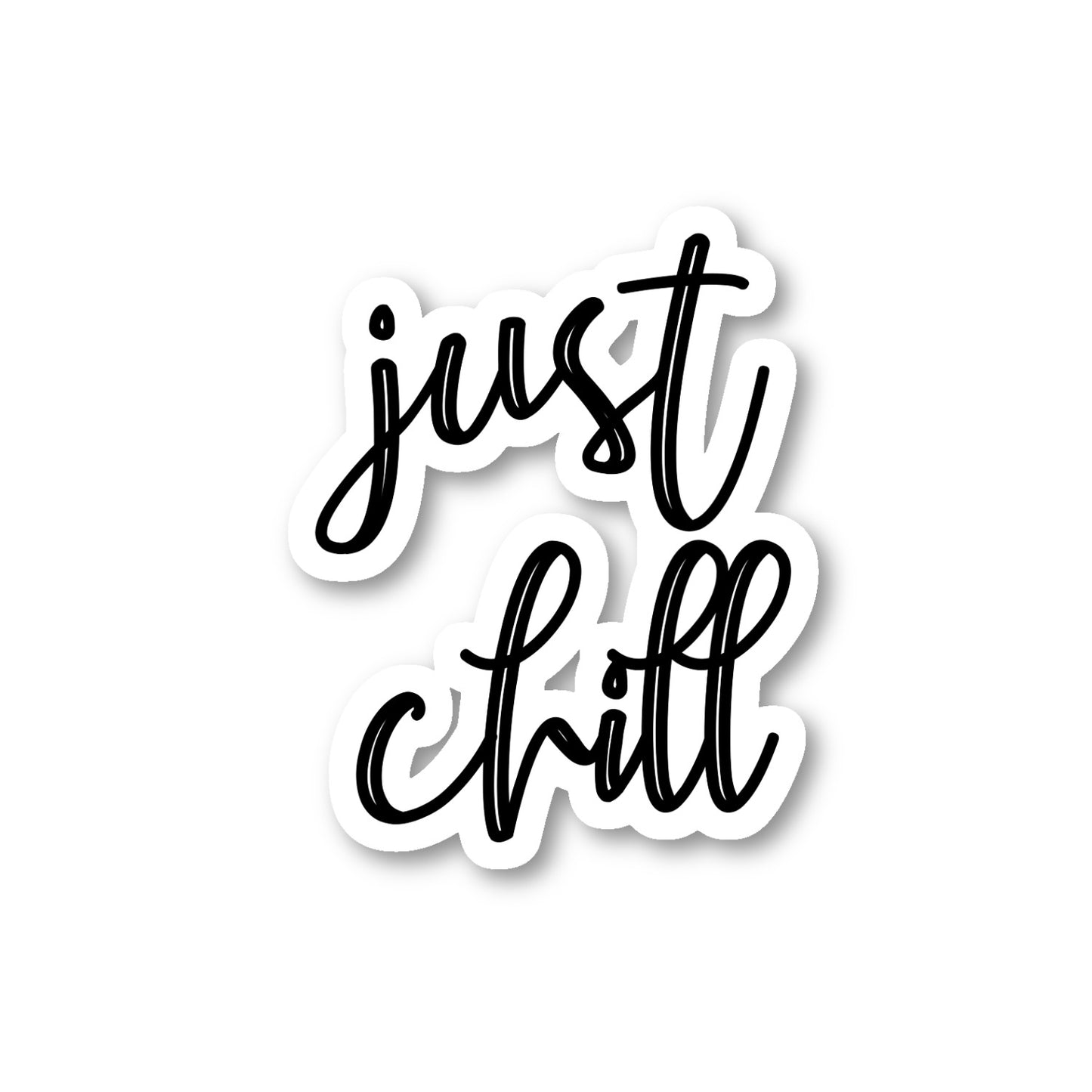 Just Chill Vinyl Sticker