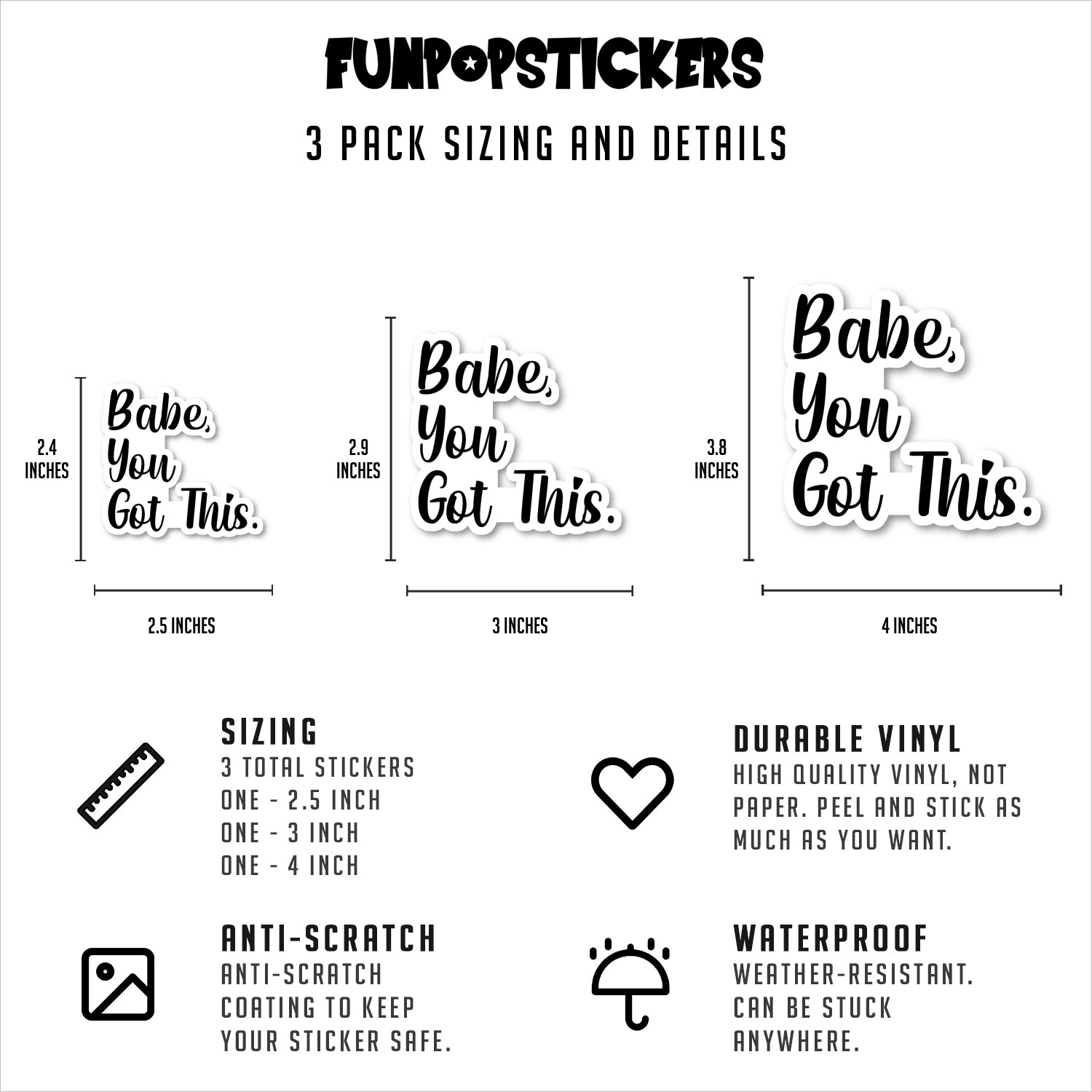 Babe You Got This Vinyl Stickers