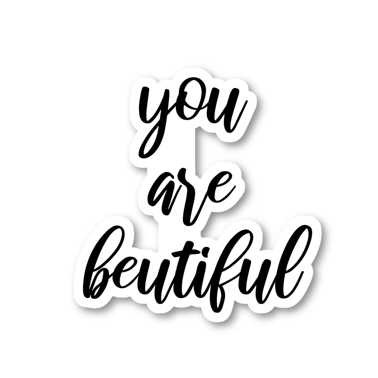 You Are Beautiful Vinyl Sticker