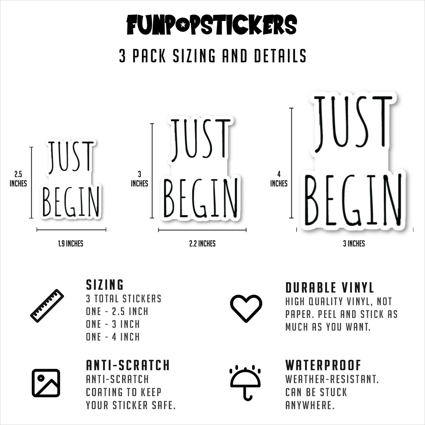 Just Begin Vinyl Stickers