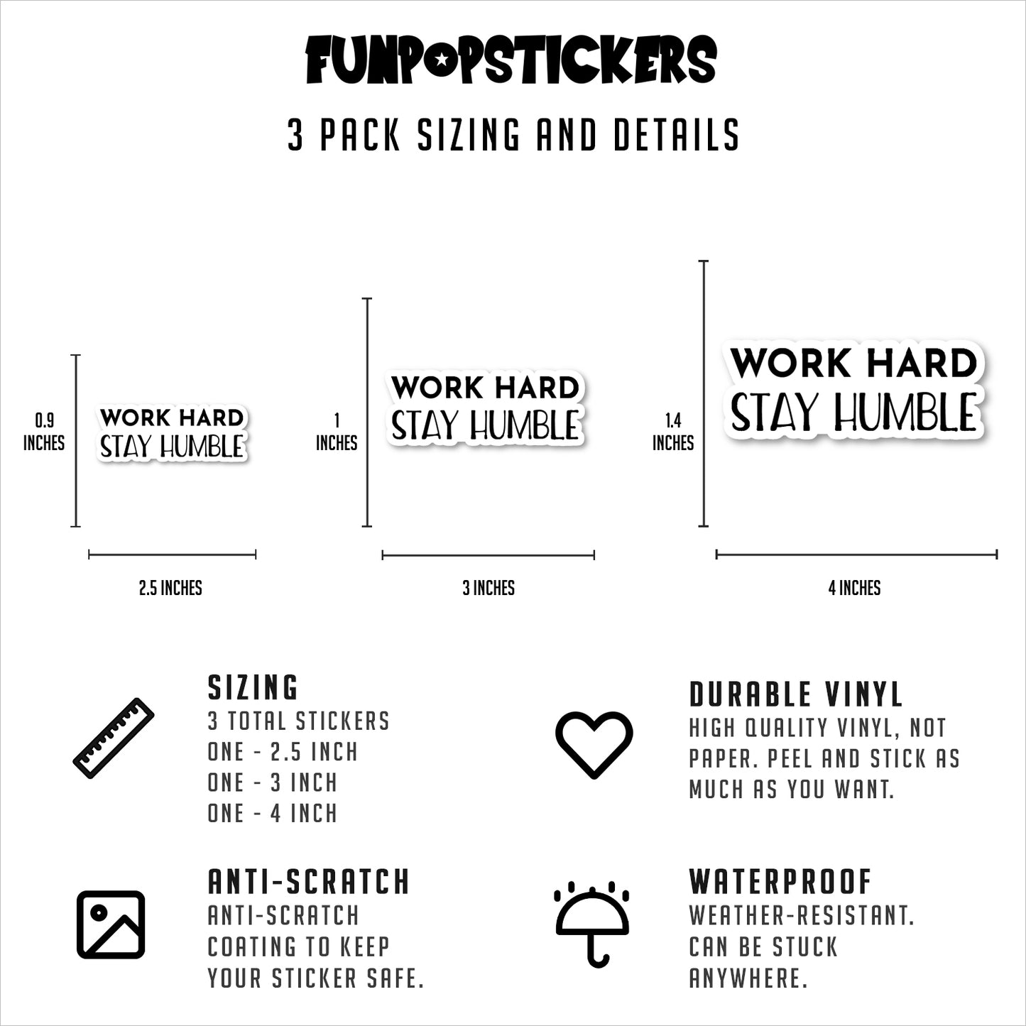 Work Hard Stay Humble Vinyl Stickers
