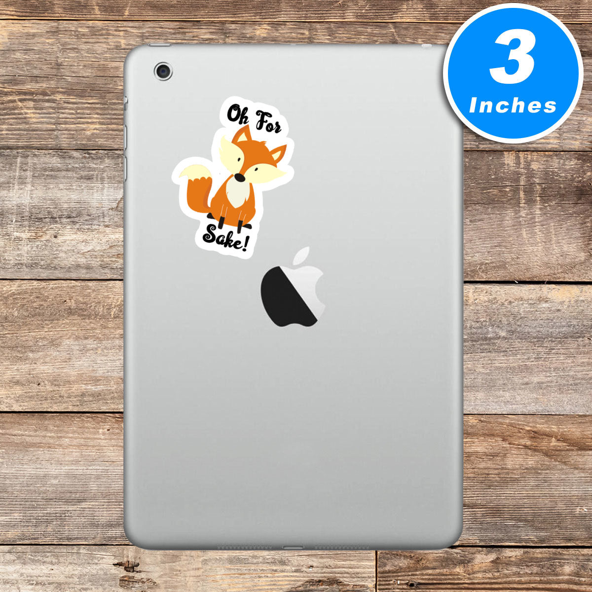 Oh For Fox Sake Vinyl Stickers