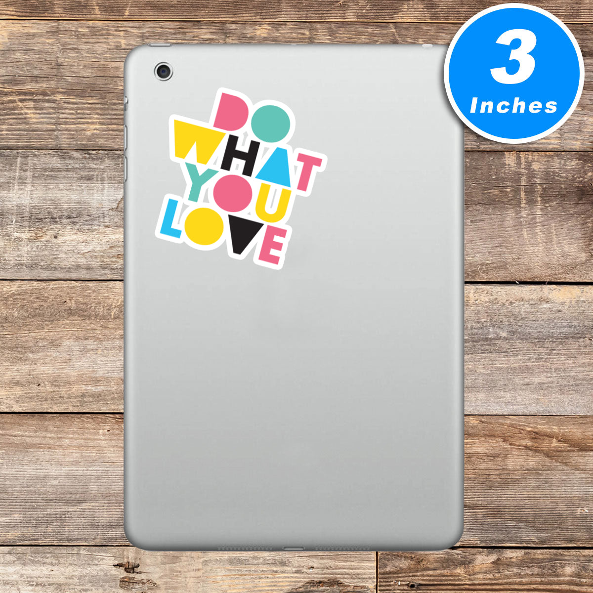 Do What You Love Vinyl Stickers