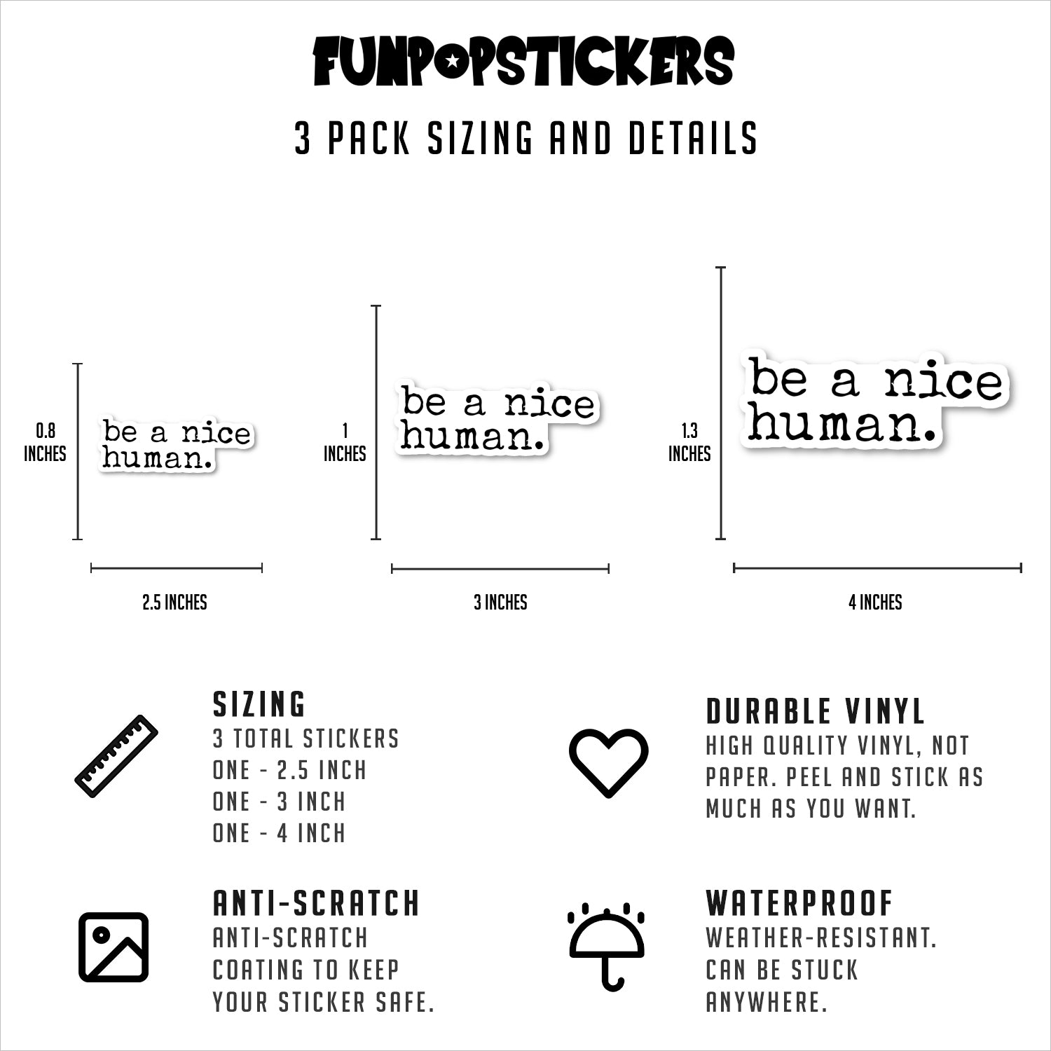 Be A Nice Human Vinyl Stickers