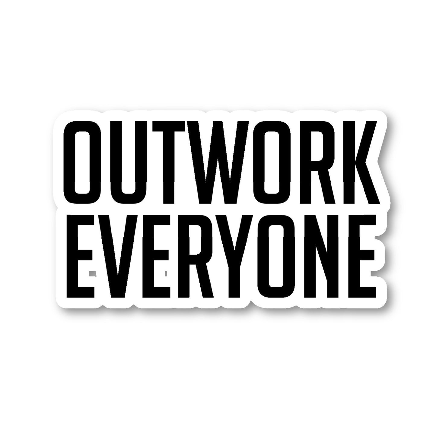 Outwork Everyone Vinyl Sticker
