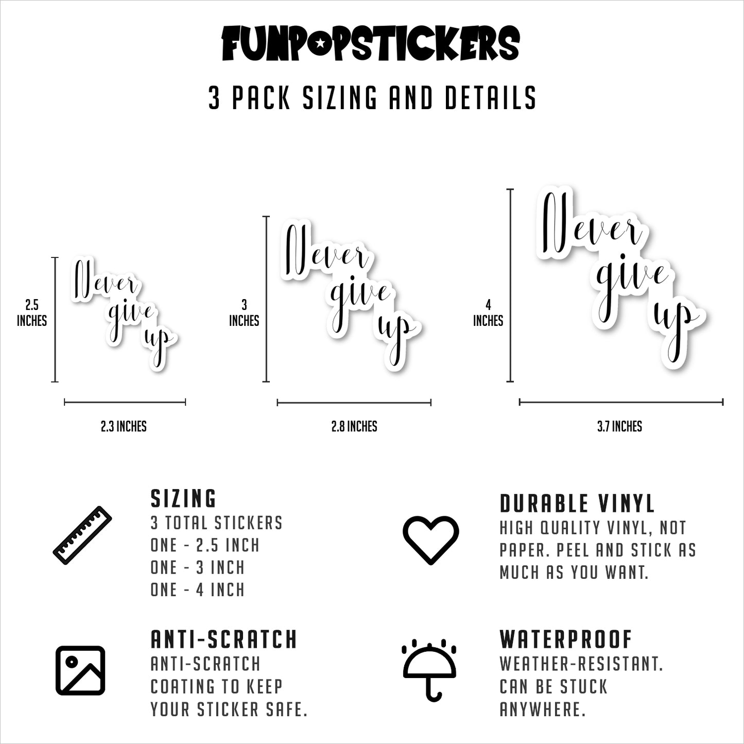 Never Give Up Vinyl Stickers