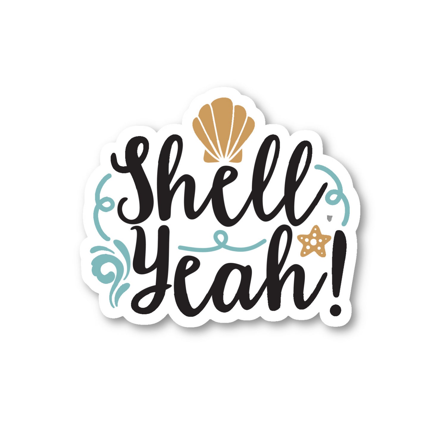 Shell Yeah Vinyl Sticker