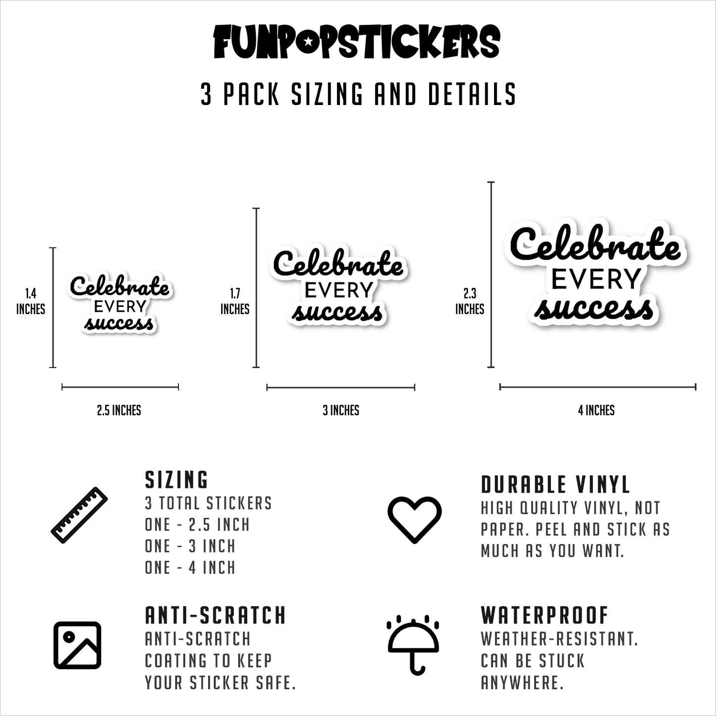 Celebrate Every Success Vinyl Stickers