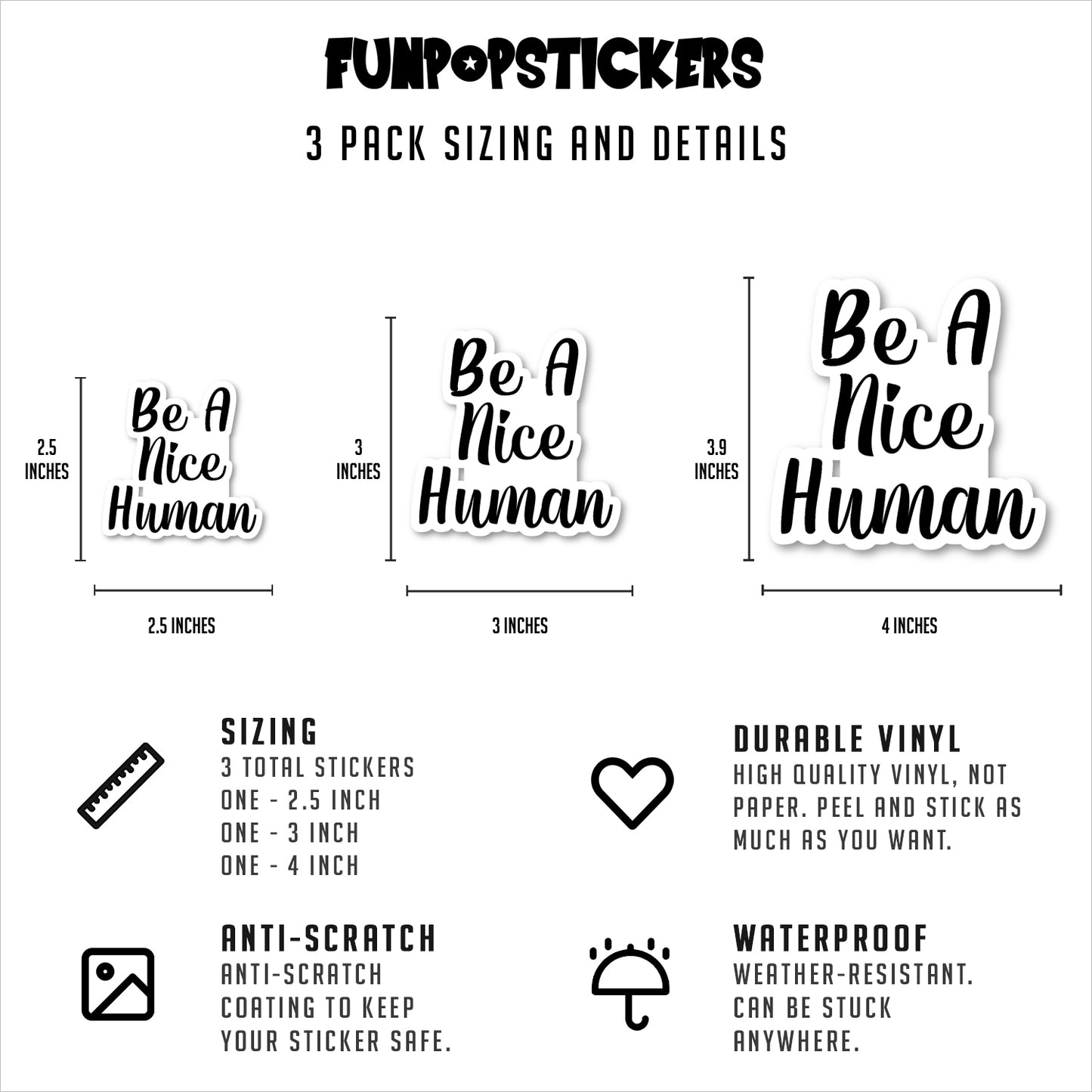 Be A Nice Human Vinyl Stickers
