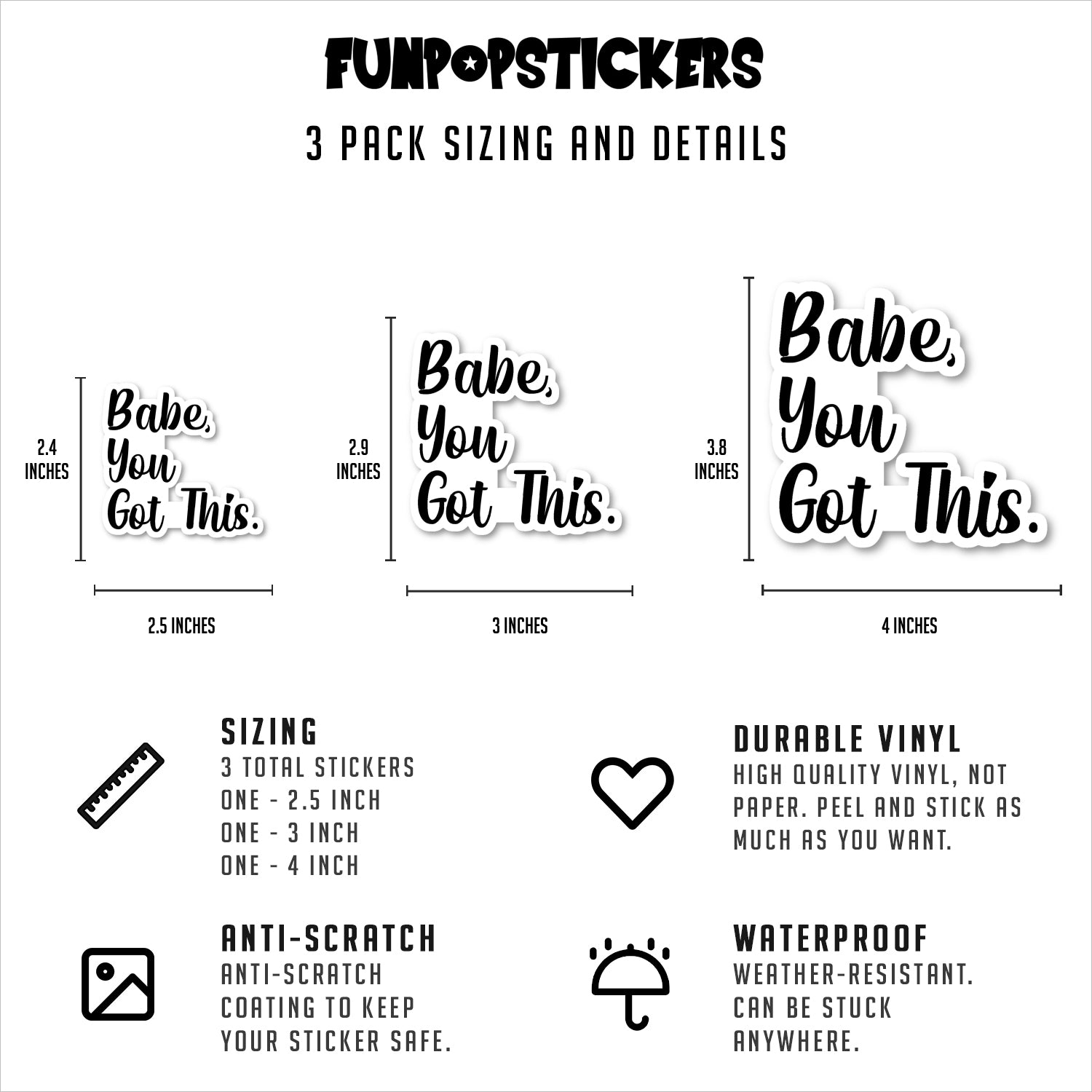 Babe You Got This Vinyl Stickers
