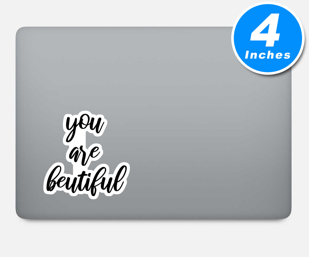 You Are Beautiful Vinyl Stickers