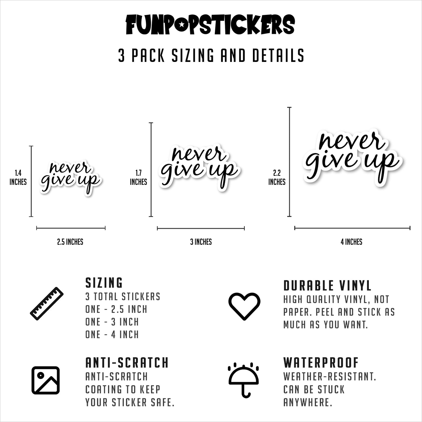 Never Give Up Vinyl Stickers