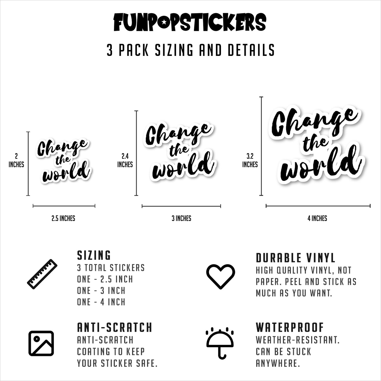 Change The World-001 Vinyl Stickers