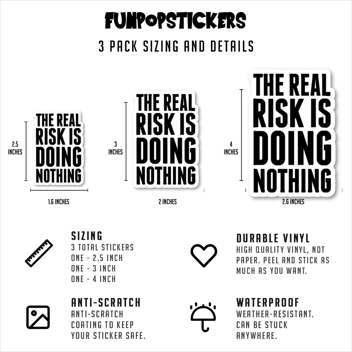 The Real Risk Is Doing Nothing Vinyl Stickers