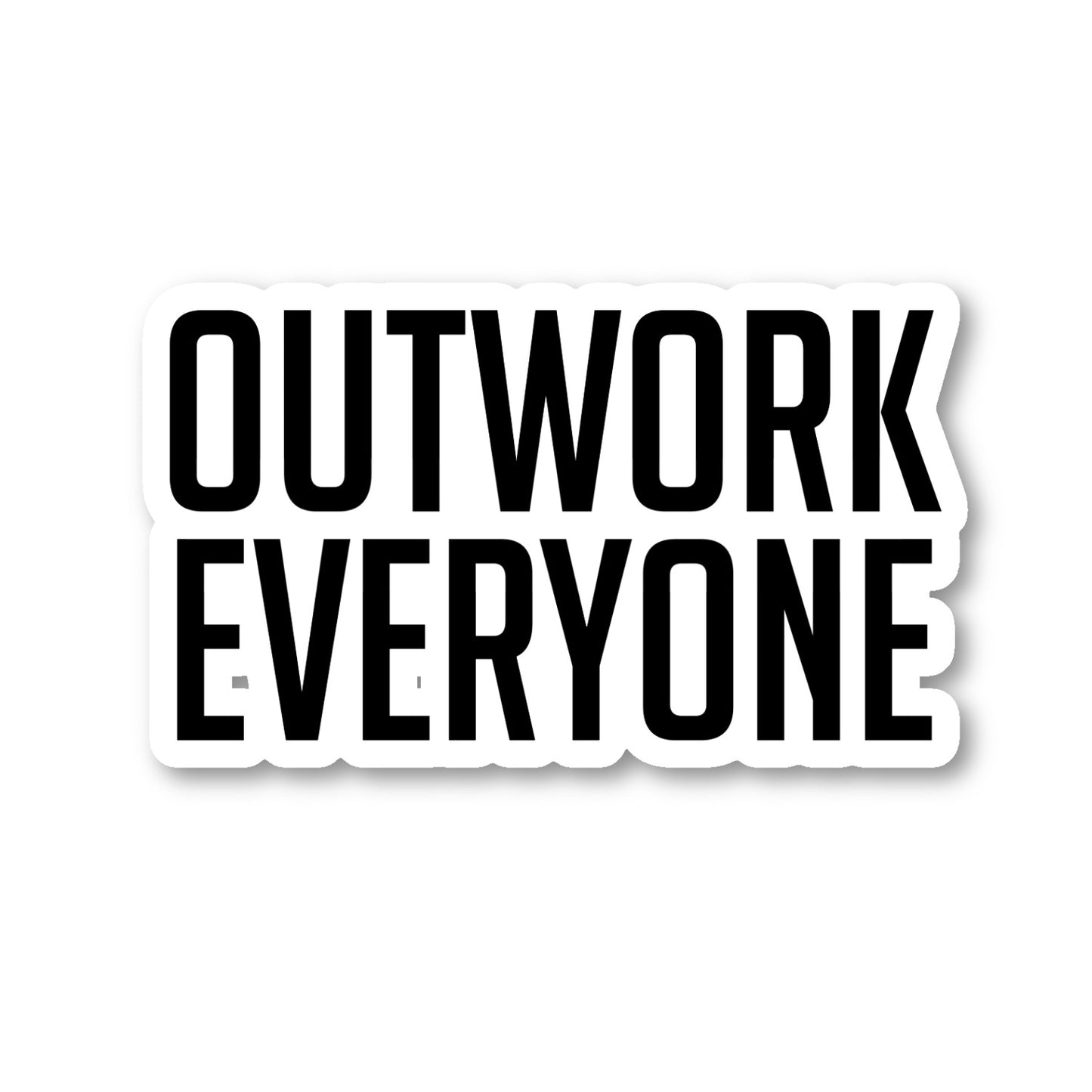 Outwork Everyone Vinyl Sticker