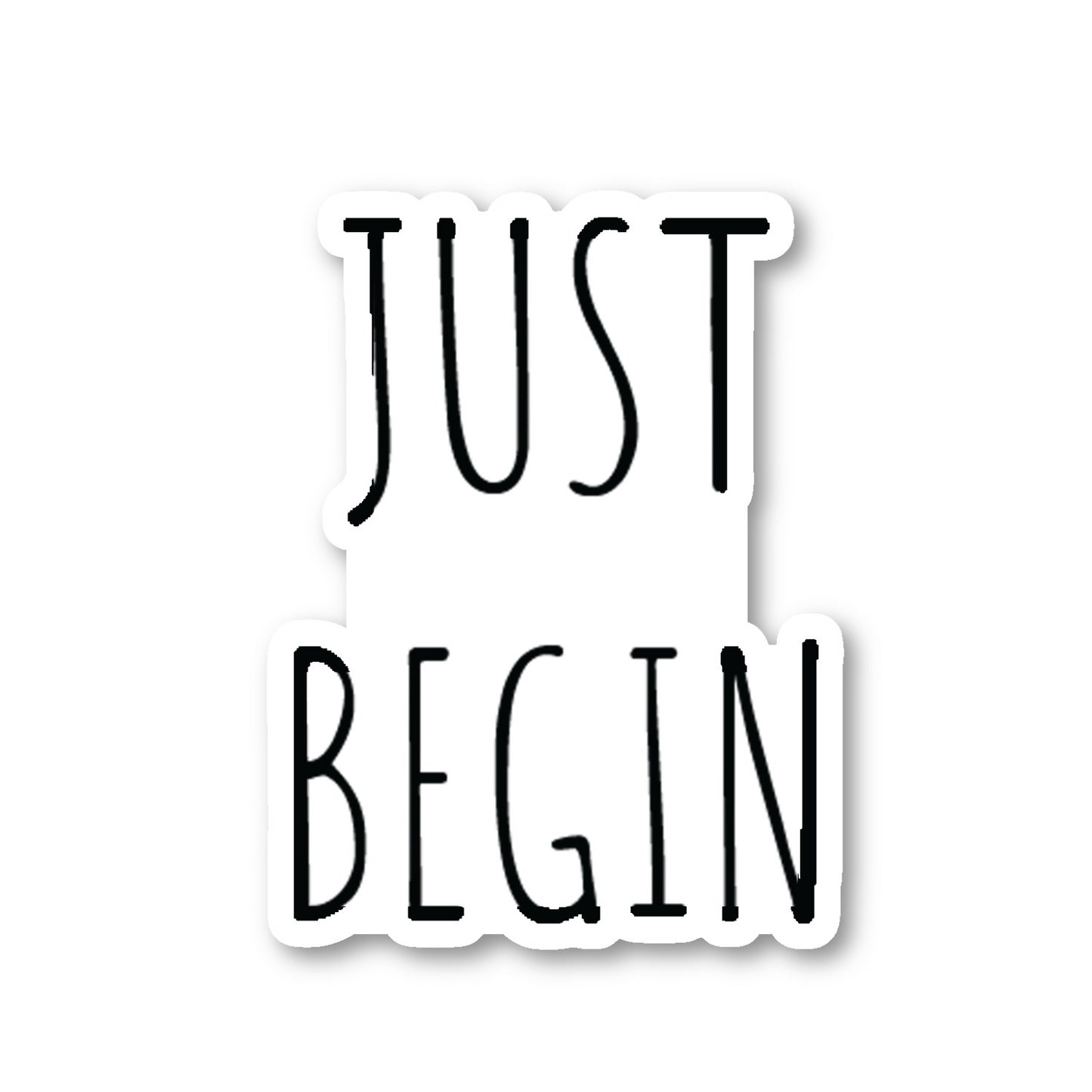 Just Begin Vinyl Sticker