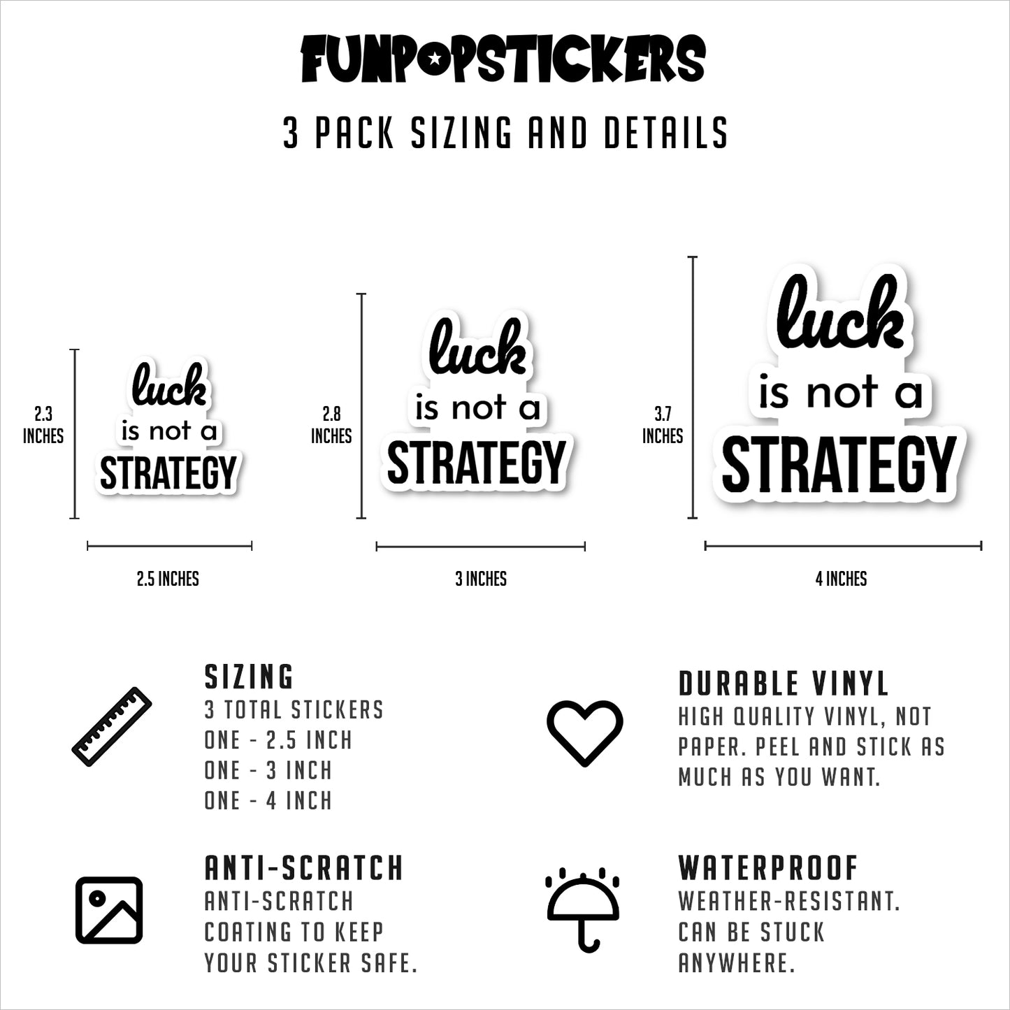 Luck Is Not A Strategy Vinyl Stickers