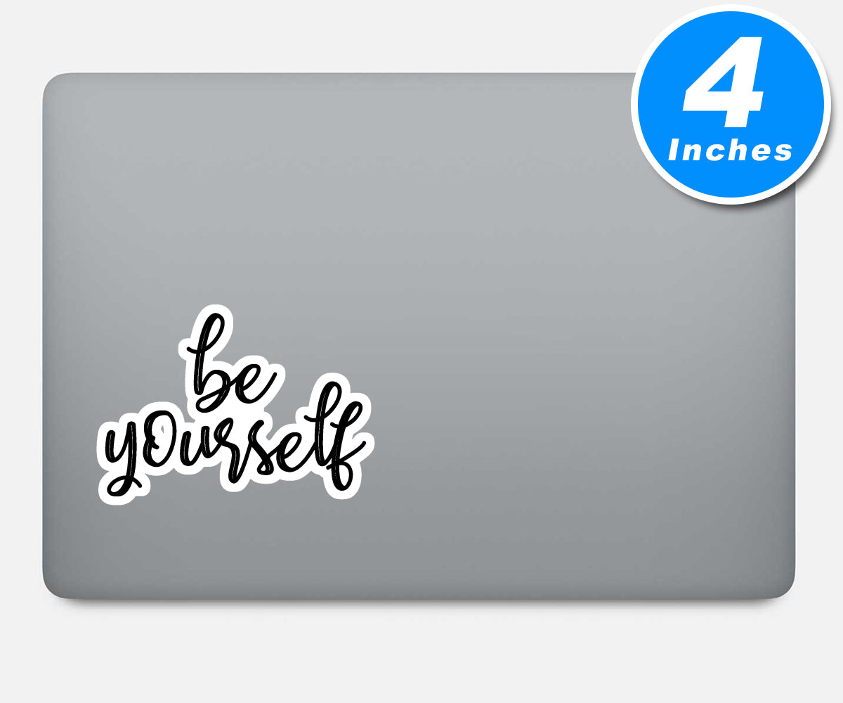 Be Yourself Vinyl Stickers