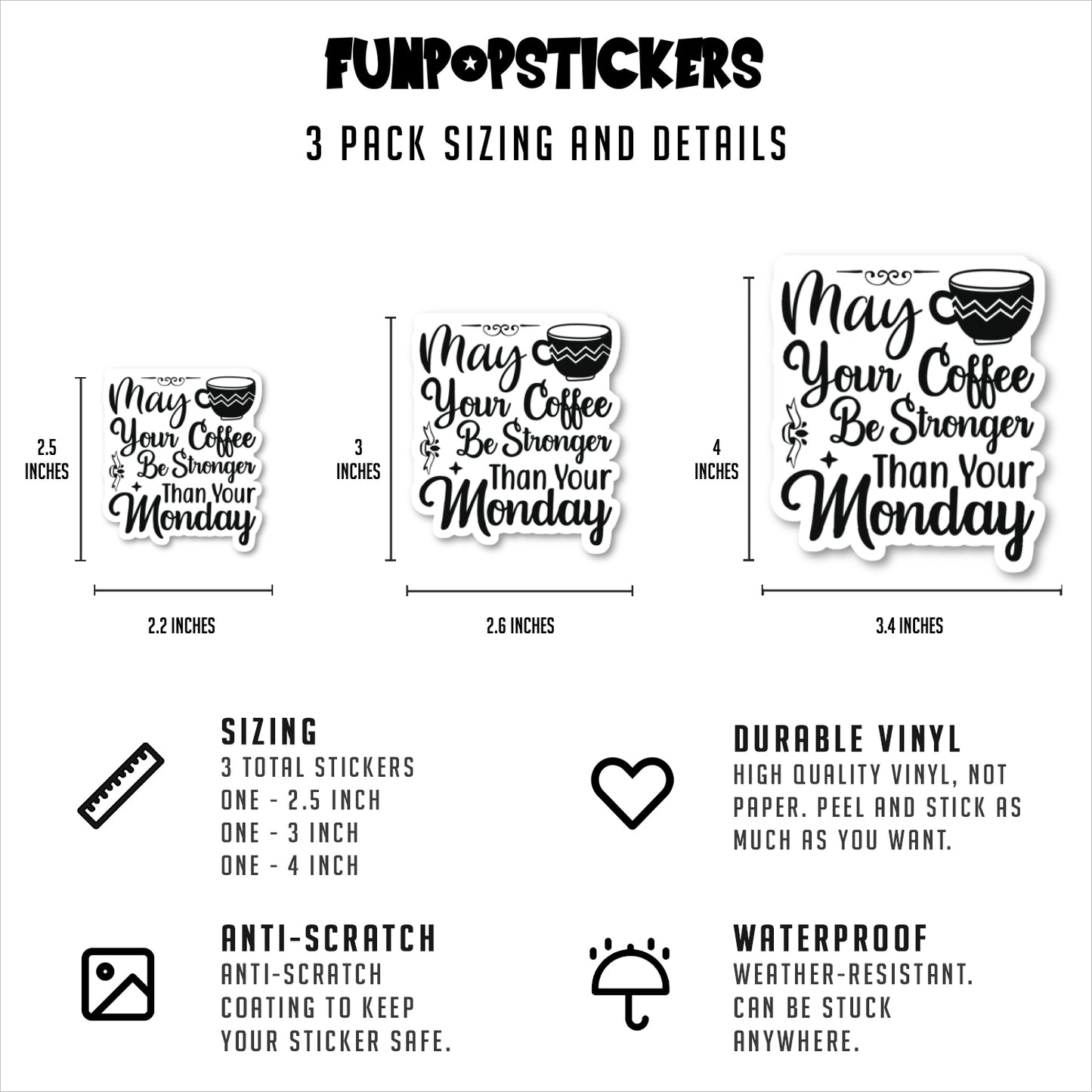 May Your Coffee Be Stronger Than Your Monday Vinyl Stickers