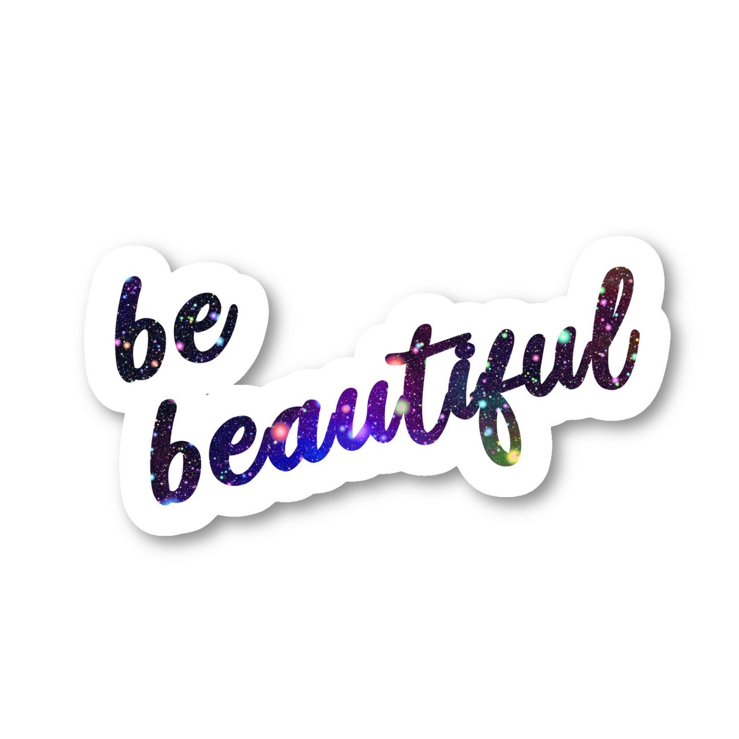 Be Beautiful Vinyl Sticker