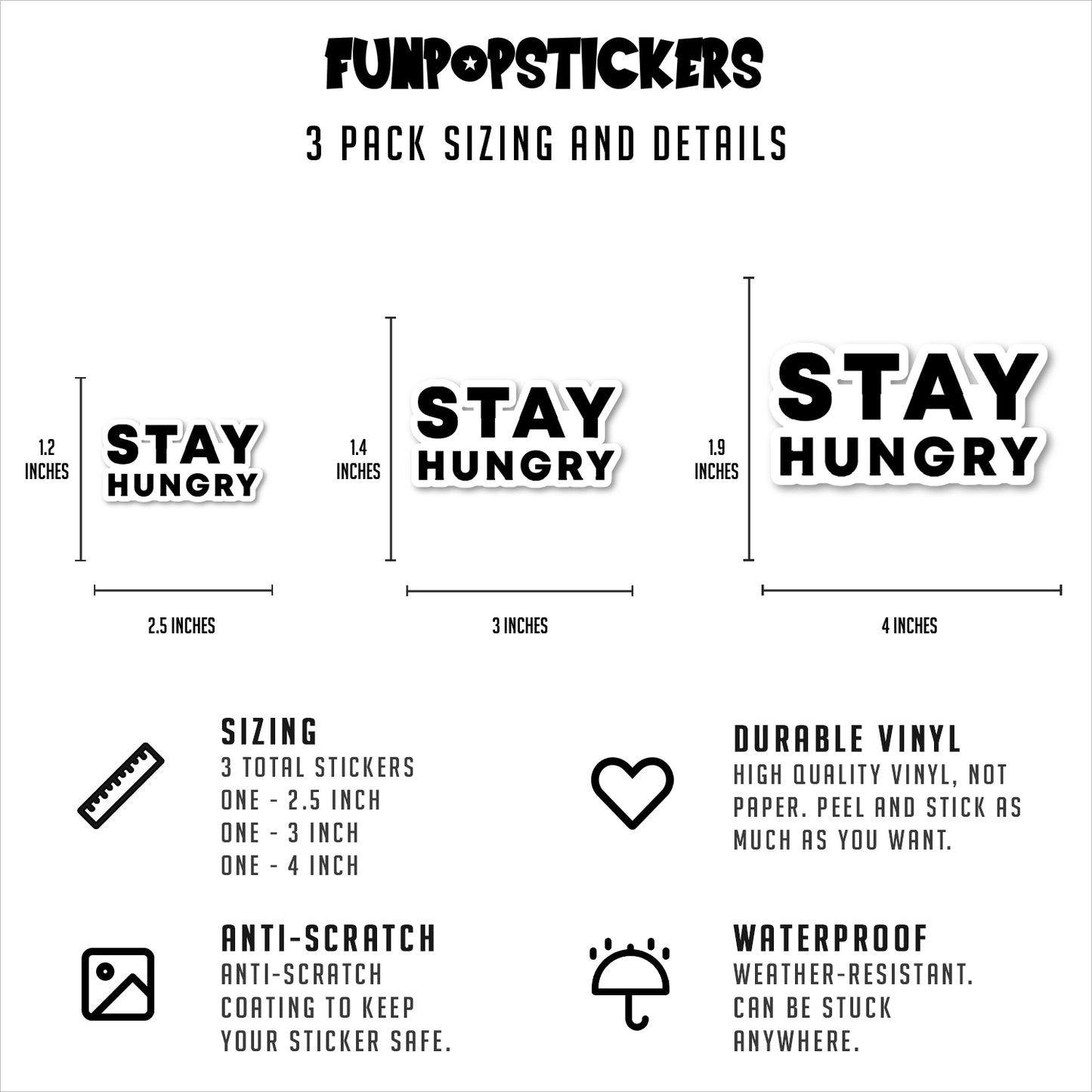 Stay Hungry Vinyl Stickers