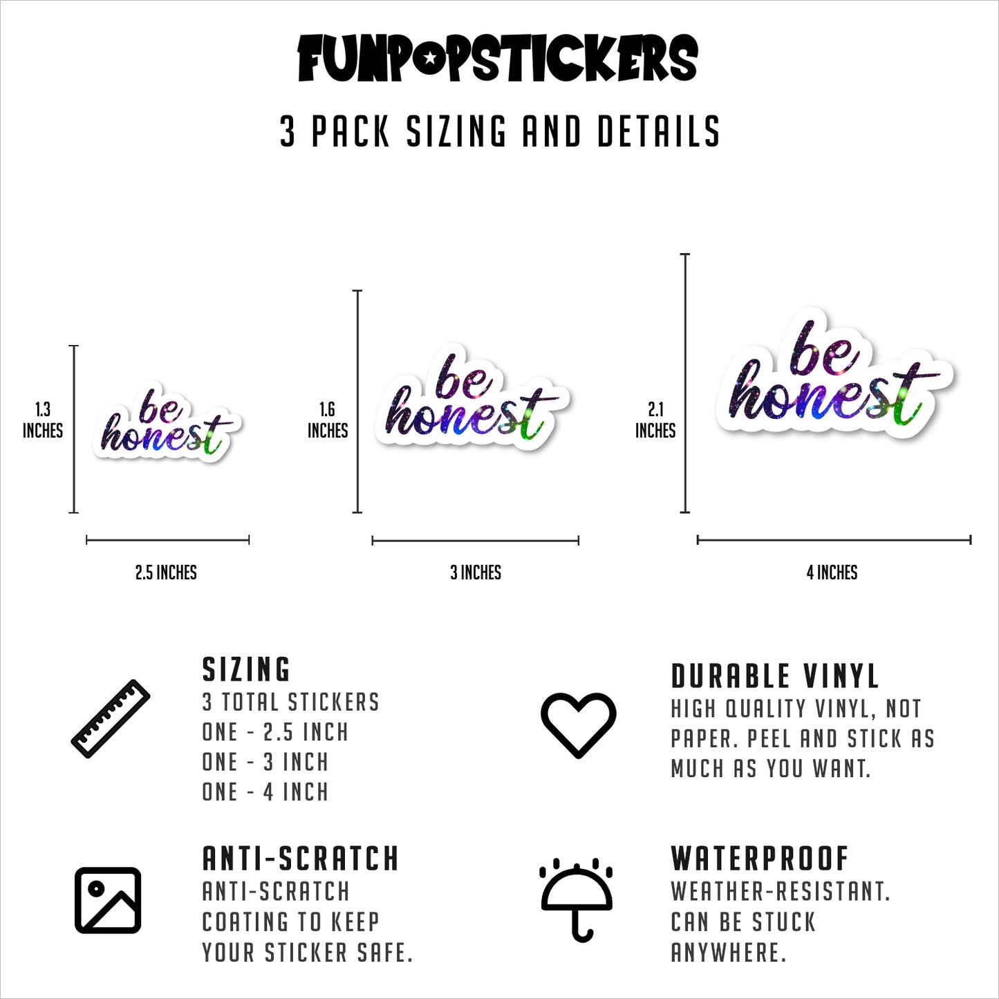 Be Honest Vinyl Stickers