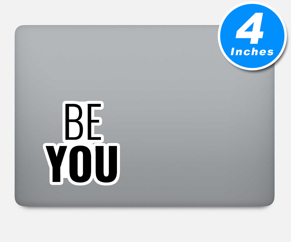Be You Vinyl Stickers
