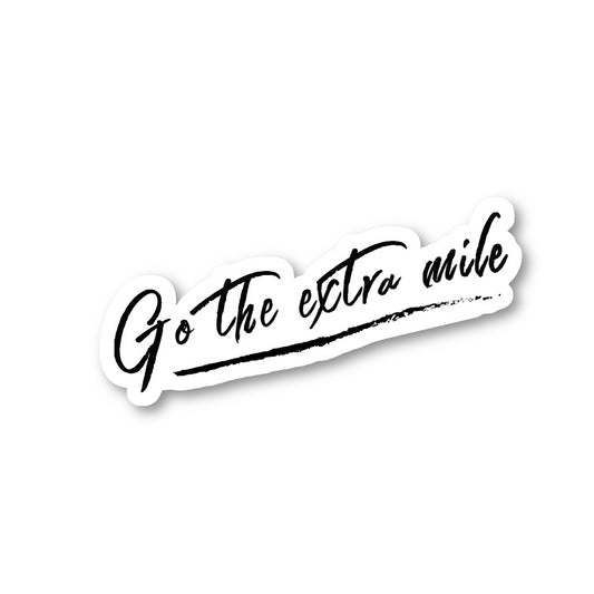 Go The Extra Mile Vinyl Sticker