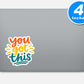 You Got This Stickers Vinyl Stickers
