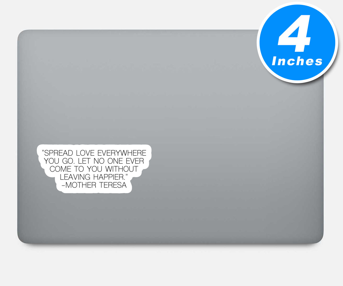 Mother Teresa Spread Love Vinyl Stickers