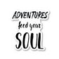 Adventure Feed Your Soul Vinyl Sticker