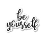Be Yourself Vinyl Sticker