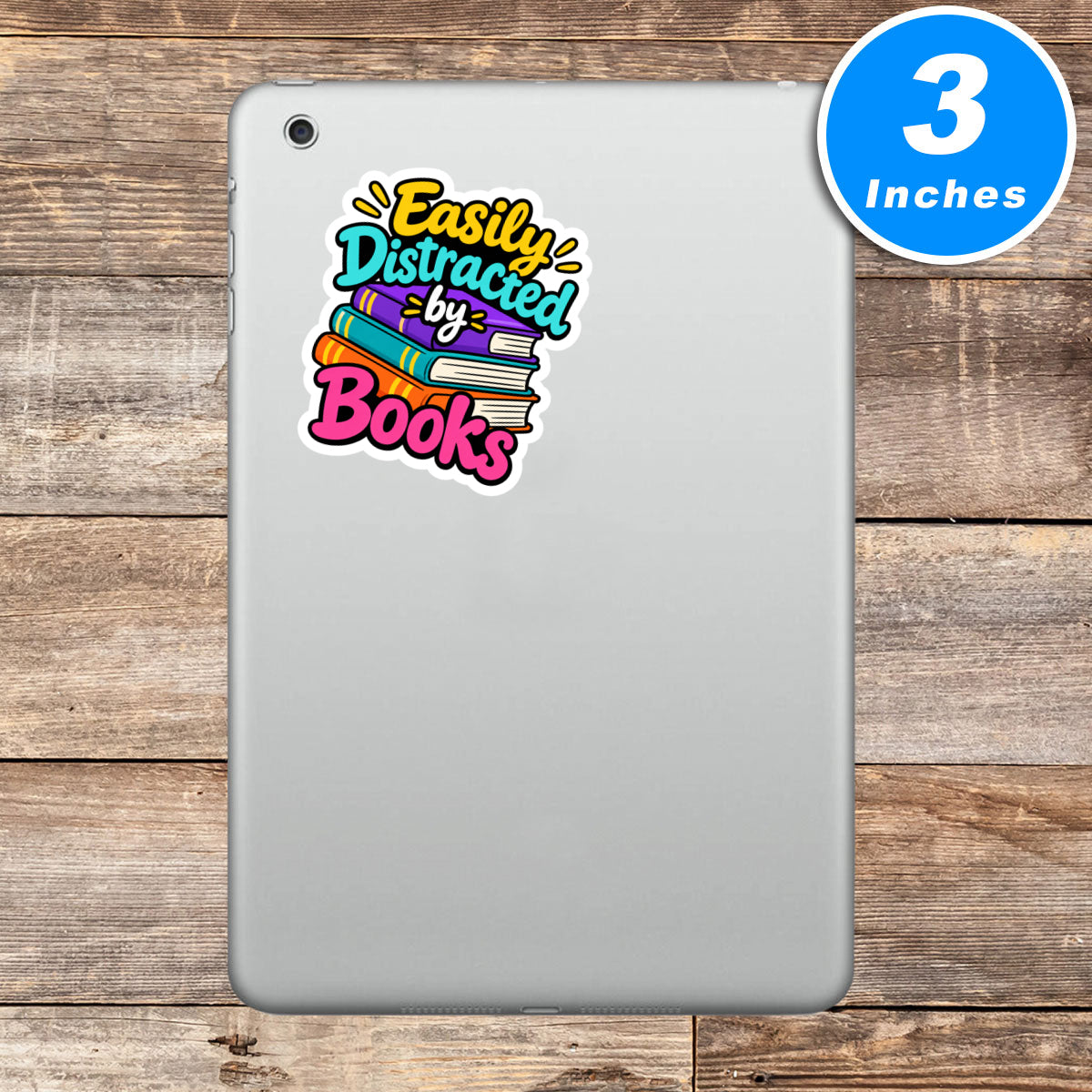 Easily Distracted By Books Quote Vinyl Stickers