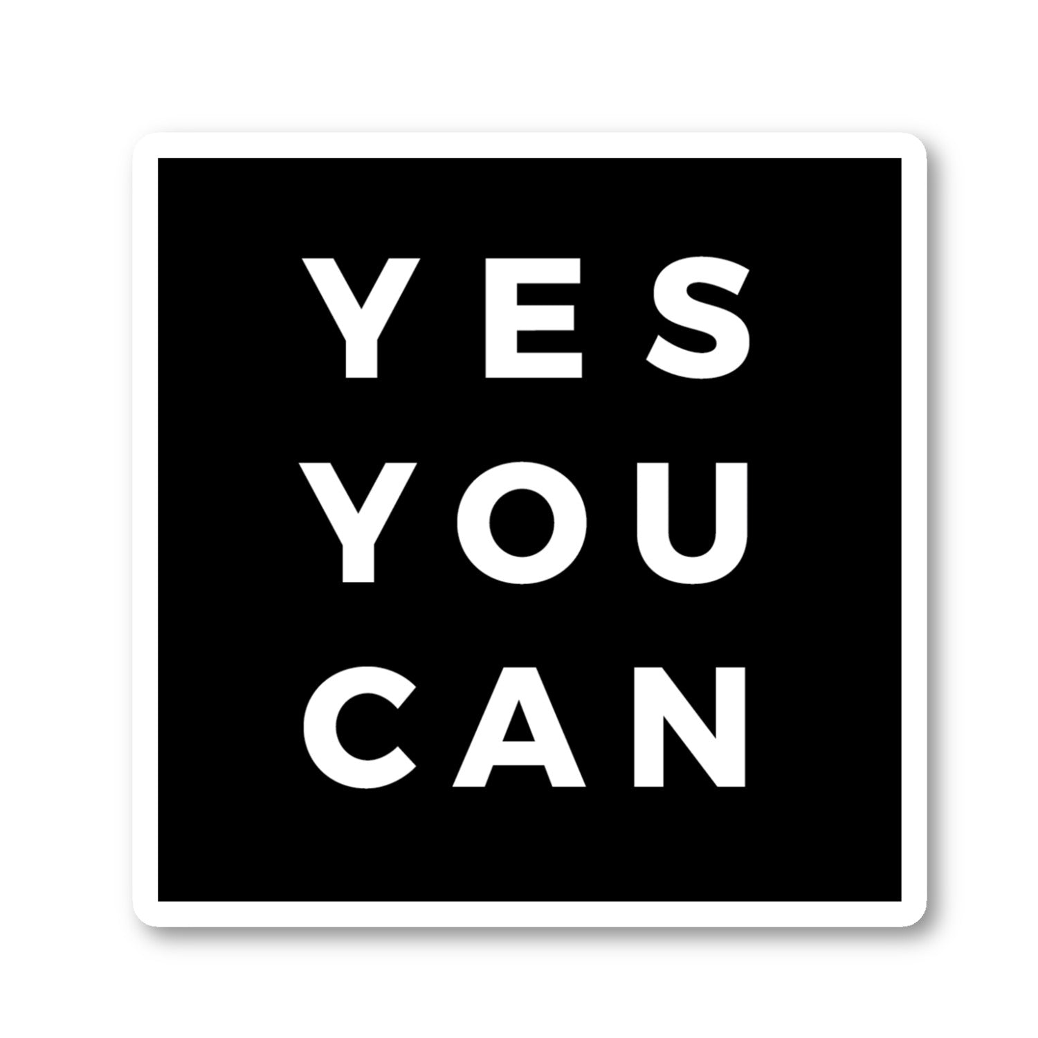 Yes You Can Vinyl Sticker