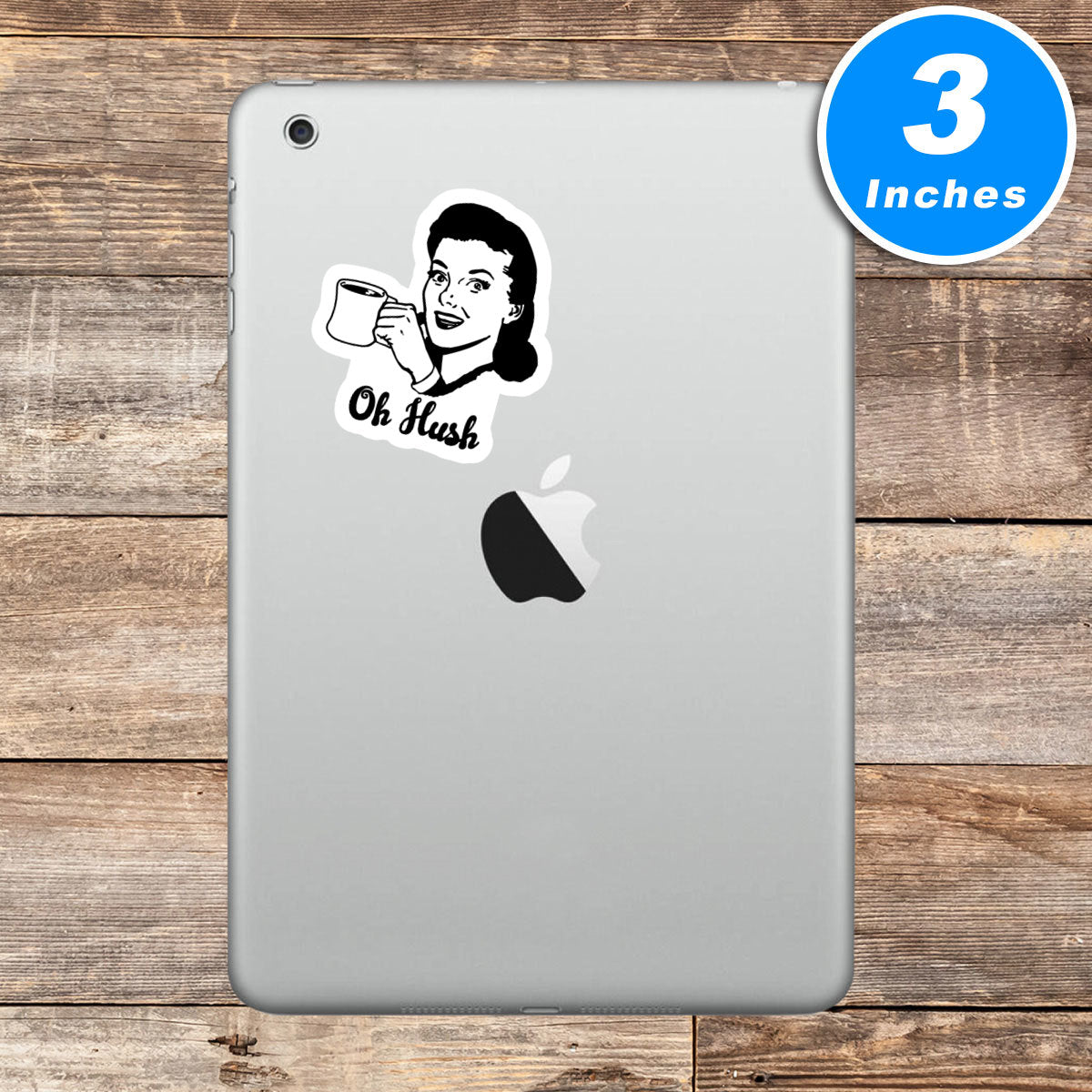 Oh Hush Vinyl Stickers