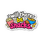 Will There Be Snacks Quote Vinyl Sticker
