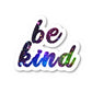 Be Kind Vinyl Sticker