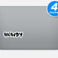 Howdy Vinyl Stickers