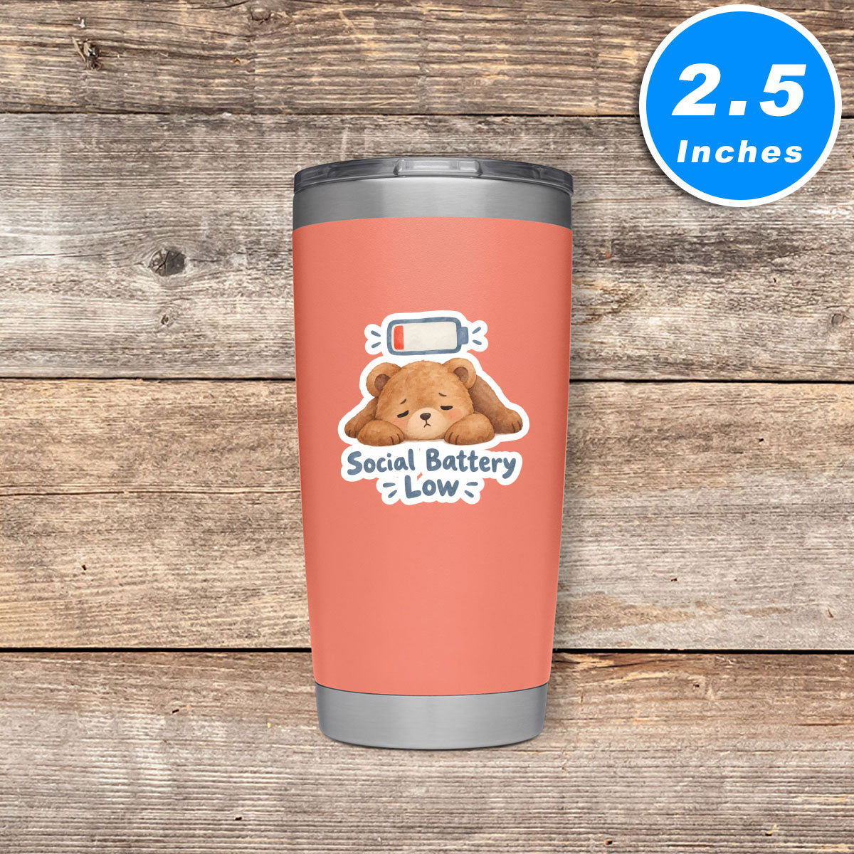 Social Battery Low Quote Vinyl Stickers