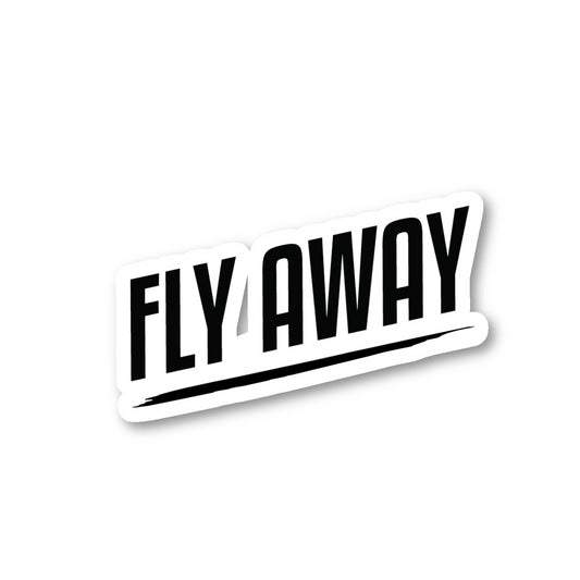 Fly Away Vinyl Sticker