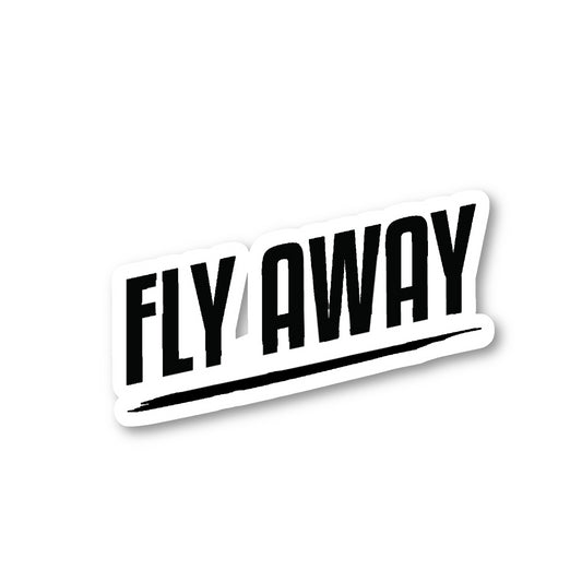 Fly Away Vinyl Sticker