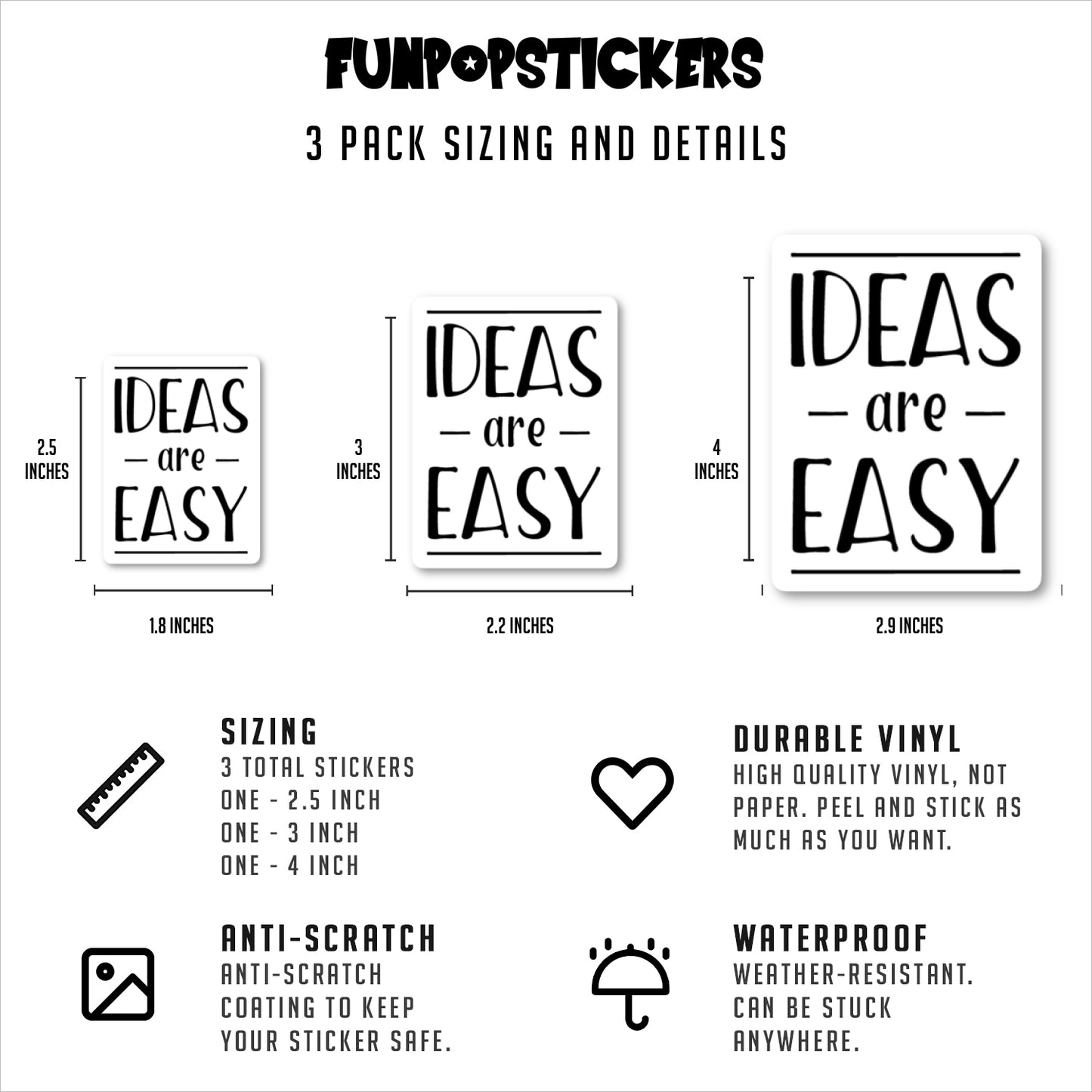 Ideas Are Easy Vinyl Stickers