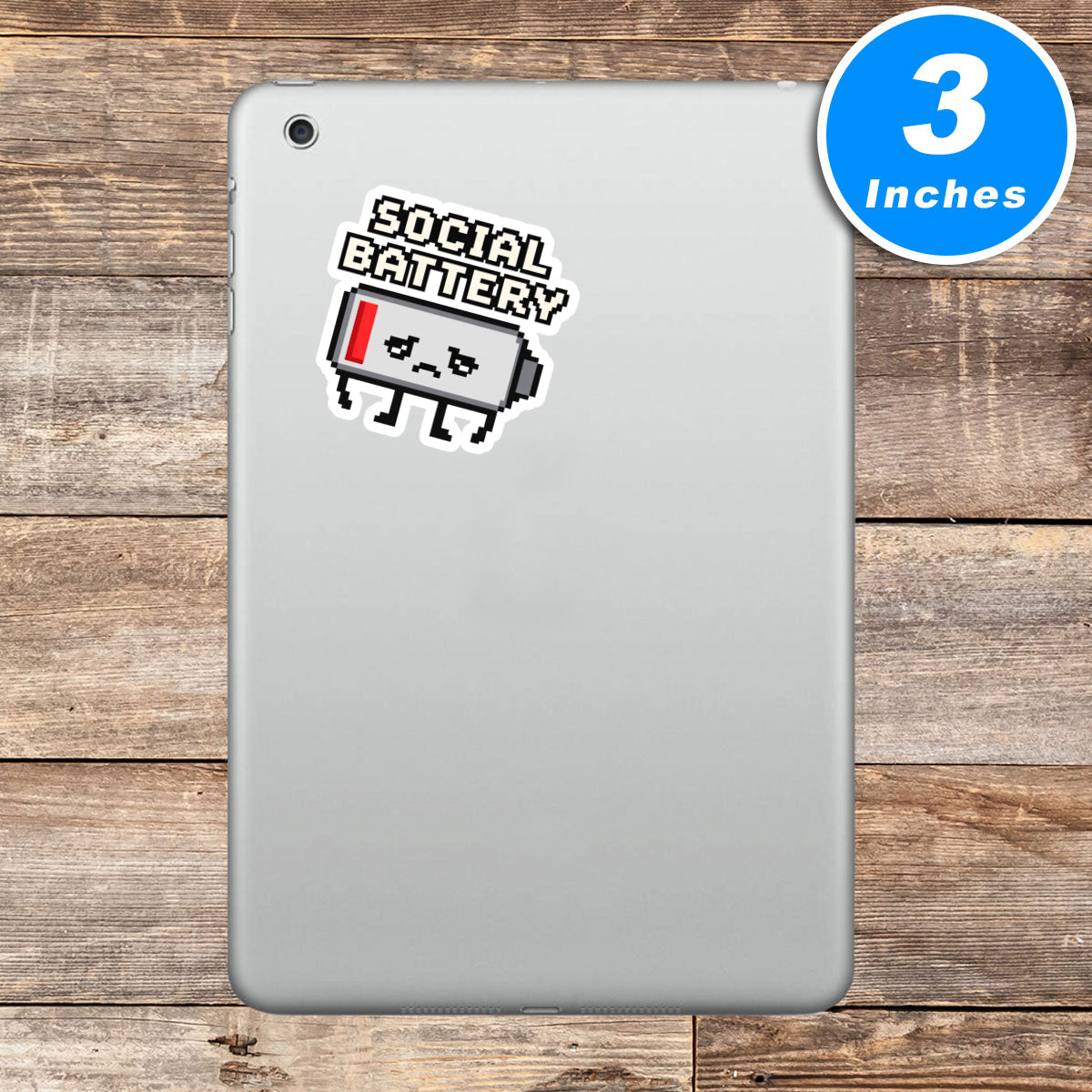 Social Battery Low Quote Vinyl Stickers