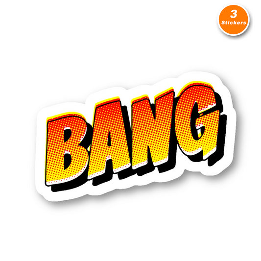 Bang Vinyl Sticker